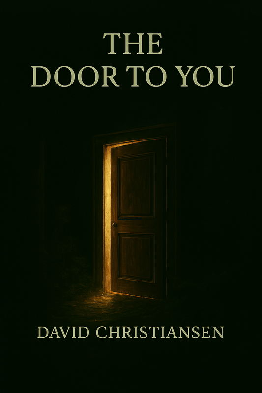 The Door to You by David Christiansen